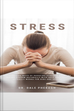 Stress: The Effective Ways Of Reducing Stress  Boosting Immune System Naturally With Self-help That Actually Works For Kids And Adults