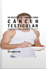 58 Recetas De Comidas Para Cáncer Testicular