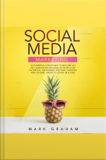 Social Media Marketing: 30 Powerful Strategies To Become An Influencer For Billions Of People On Facebook, Instagram, Youtube, Linkedin And Others. Great To Listen In A Car!