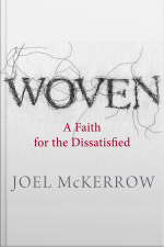 Woven: A Faith For The Dissatisfied