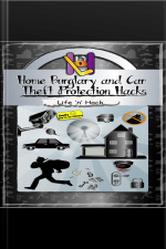 Home Burglary And Car Theft Protection Hacks