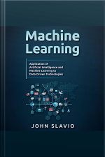 Machine Learning For Beginners: An Introduction To Artificial Intelligence And Machine Learning