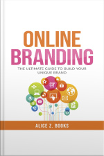 Online Branding: The Ultimate Guide To Build Your Unique Brand