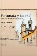 Fortunata Y Jacinta, Parte Tercera