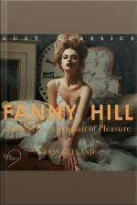 Lust Classics: Fanny Hill - Memoirs Of A Woman Of Pleasure
