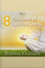 8 Principles Of Spiritual Living