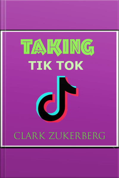 Taking Tik Tok