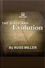 The Bible And Evolution - Volume 1
