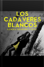 Los Cadáveres Blancos