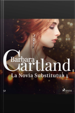 La Novia Substitutua (la Colección Eterna De Barbara Cartland 52)