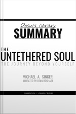 Summary: The Untethered Soul By Michael A. Singer