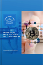 Introduction To Bitcoin, Blockchain And Cryptocurrencies