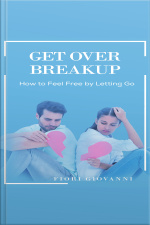 Get Over Breakup