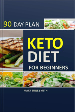 Keto Diet 90 Day Plan For Beginners (2020 Ketogenic Diet Plan)
