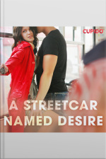 A Streetcar Named Desire