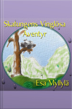Skatungens Vinglösa Äventyr