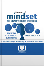 Summary Of Mindset By Carol S. Dweck