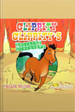 Clippity Clippitys Exciting Discovery