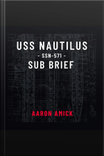 Uss Nautilus Ssn-571 Sub Brief