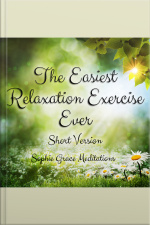 The Easiest Relaxation Exercise Ever. Short Version