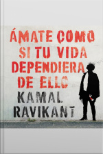 Love Yourself Like Your Life Depends On It \ (spanish Edition): Amate Como Si Tu Vida Dependiera De Eso