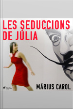 Les Seduccions De Júlia
