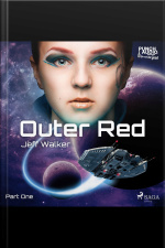 Outer Red: Part One
