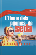 L´home Dels Pijames De Seda