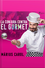 La Conjura Contra El Gourmet