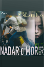 Nadar O Morir
