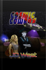 Cosmic Cowboy The Musical