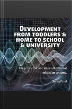 Development From Toddlers  Home To School  University