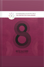 The Enneagram Type 8: The Protective Challenger