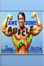 Awesome Muscle Building