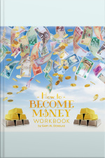 How To Become Money Workbook