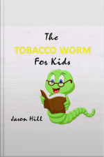 The Tobacco Worm For Kids