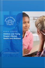 Children And Young People’s Mental Health And Wellness