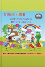 Sidewalk Stories How Otis Oaktree Opened His Eyes