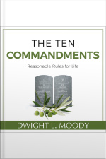 The Ten Commandments: Reasonable Rules For Life