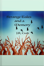 Strange Tales And A Memory