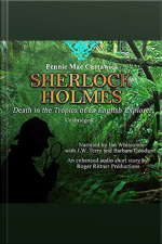 Sherlock Holmes: Death In The Tropics Of An English Explorer