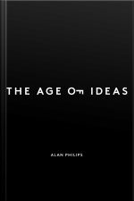 The Age Of Ideas: Unlock Your Creative Potential