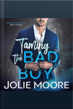 Taming The Bad Boy