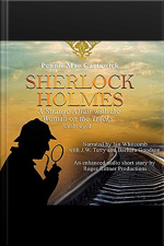 Sherlock Holmes: A Strange Affair With The Woman On The Tracks.