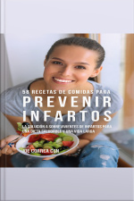 58 Recetas De Comidas Para Prevenir Infartos