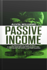 Passive Income: 18 Strategies To Make 12,487$ A Month And Become Financially Free (investing, Stock Investing, Passive Income, Stock Market, Trading)