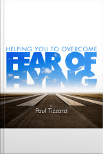 Helping You To Overcome Fear Of Flying
