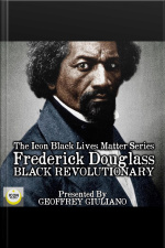 The Icon Black Lives Matter Series Frederick Douglass, Black Revolutionary