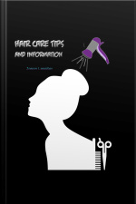 Hair Care Tips And Information