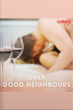 Only Good Neighbours